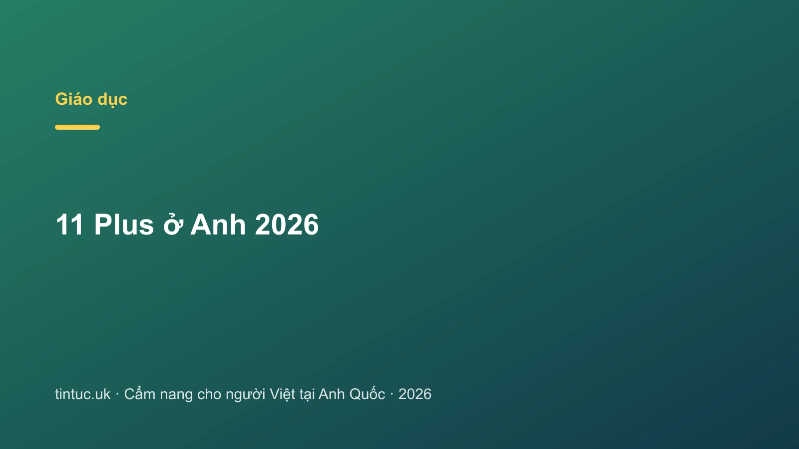 11 Plus ở Anh 2026