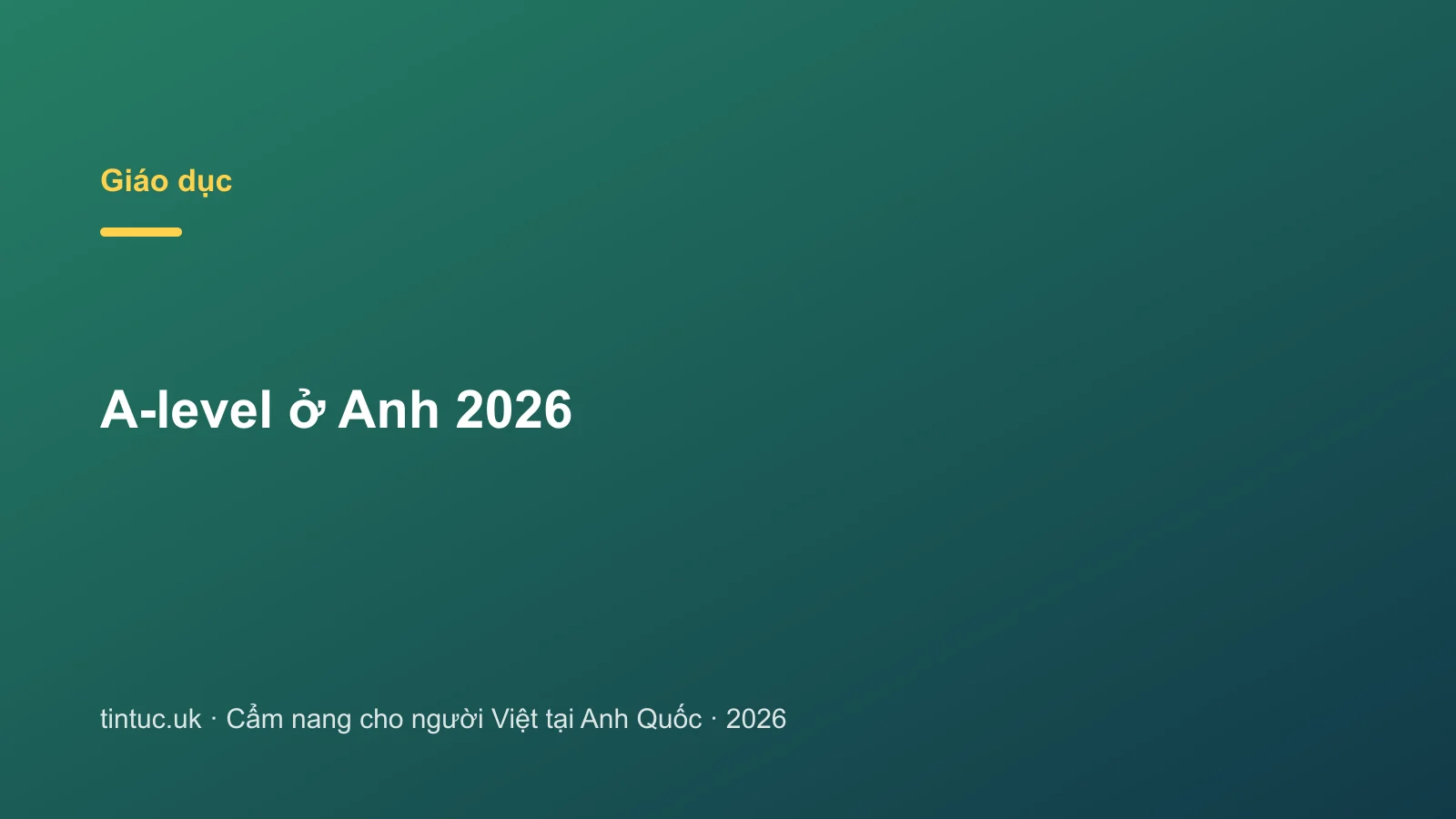 A-level ở Anh 2026