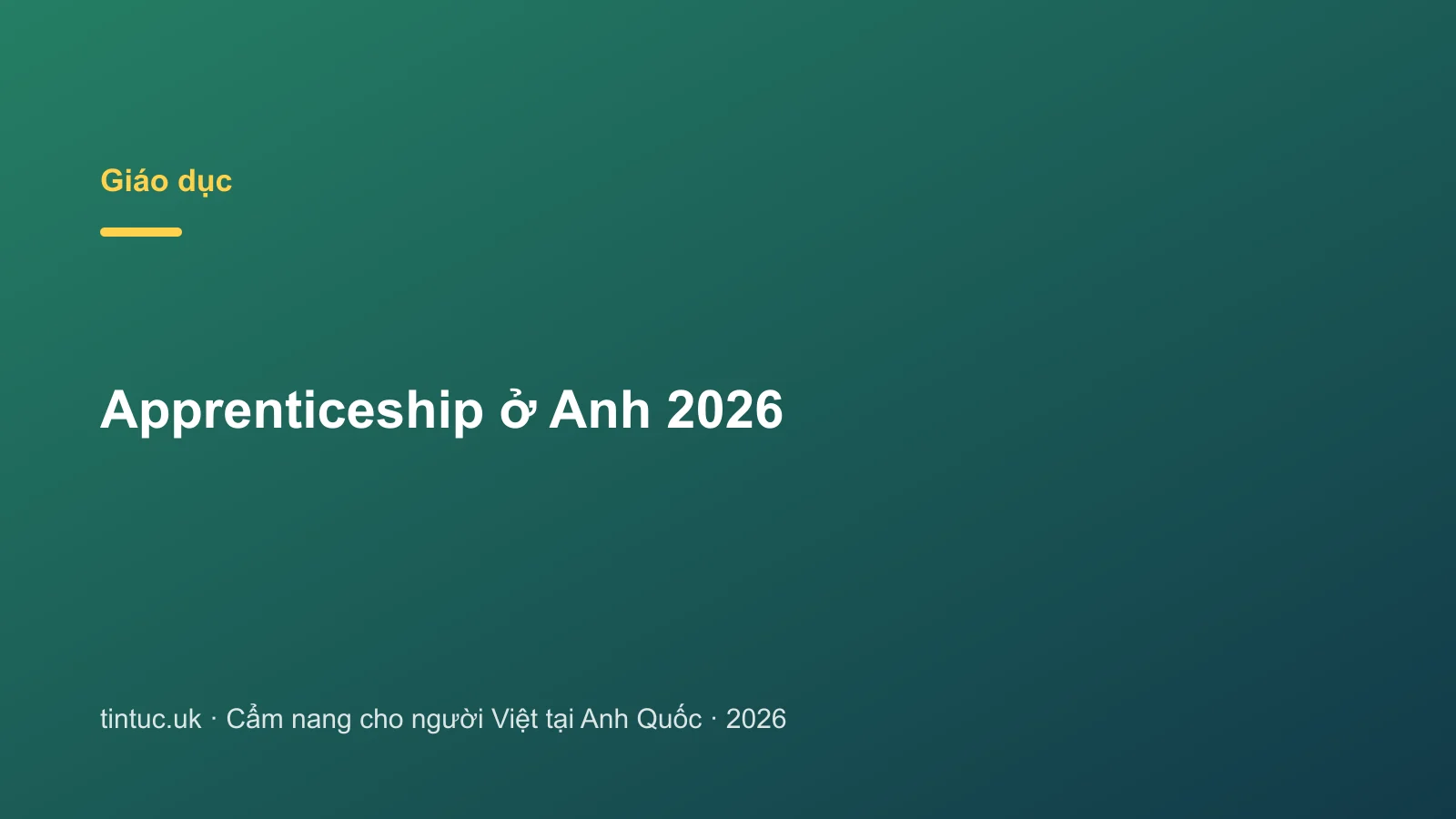 Apprenticeship ở Anh 2026
