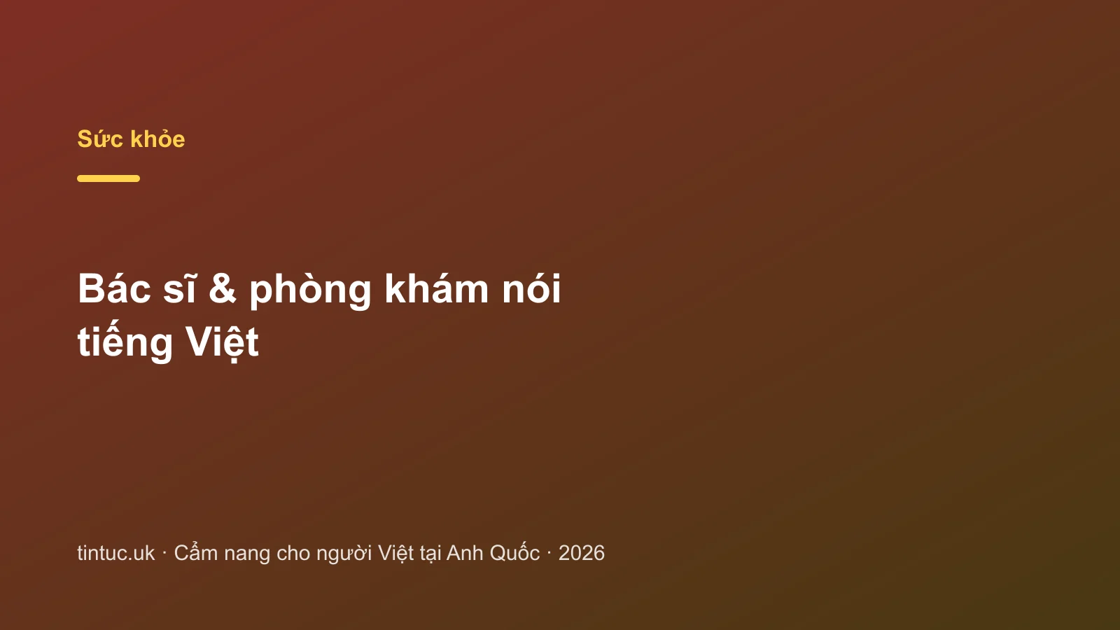 Bác sĩ & phòng khám nói tiếng Việt