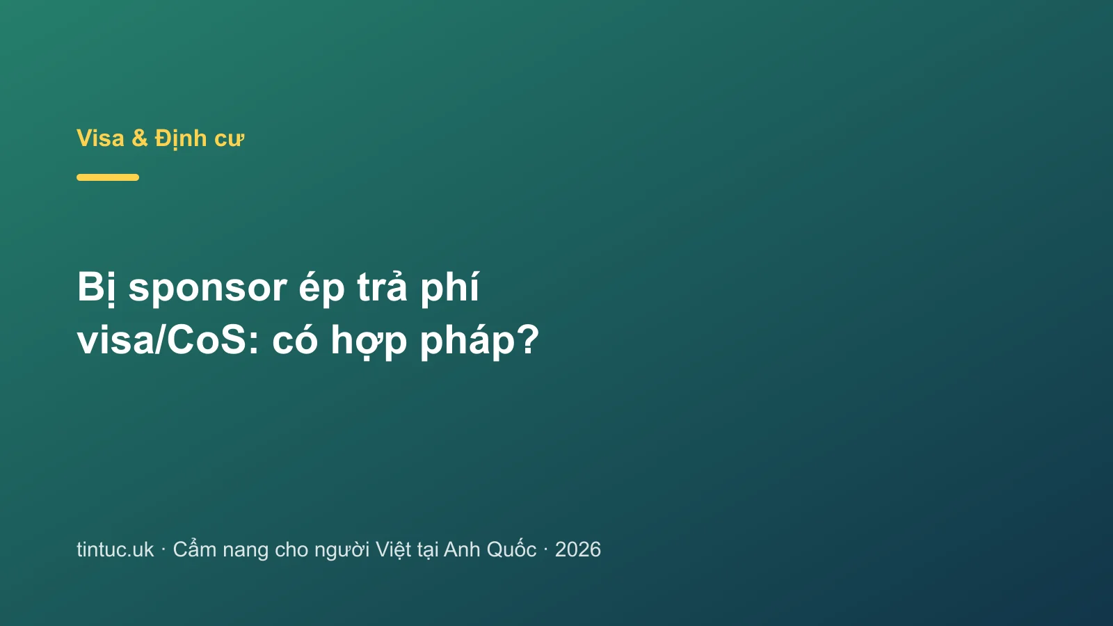 Bị sponsor ép trả phí visa/CoS: có hợp pháp?