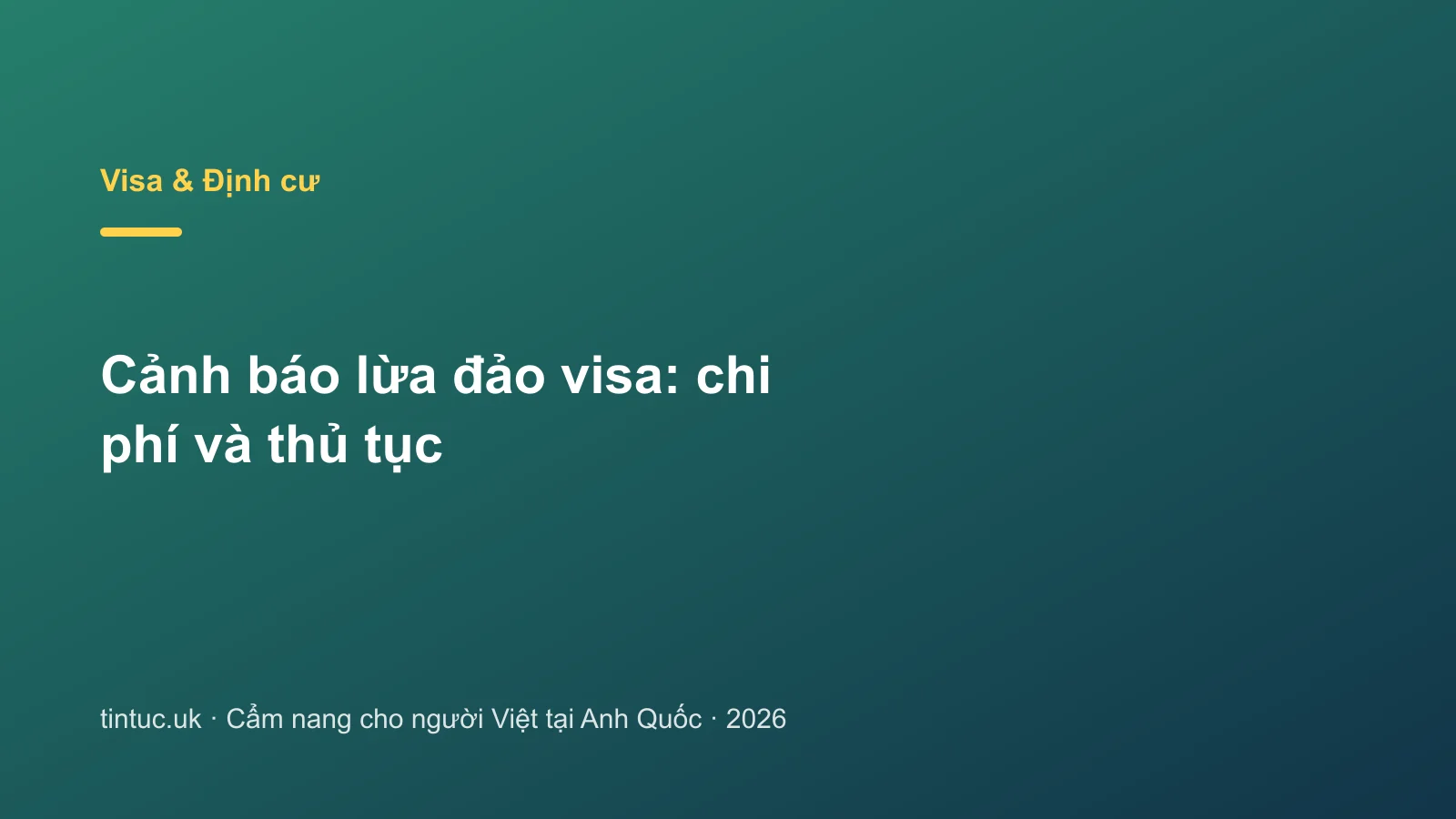 Cảnh báo lừa đảo visa: chi phí và thủ tục