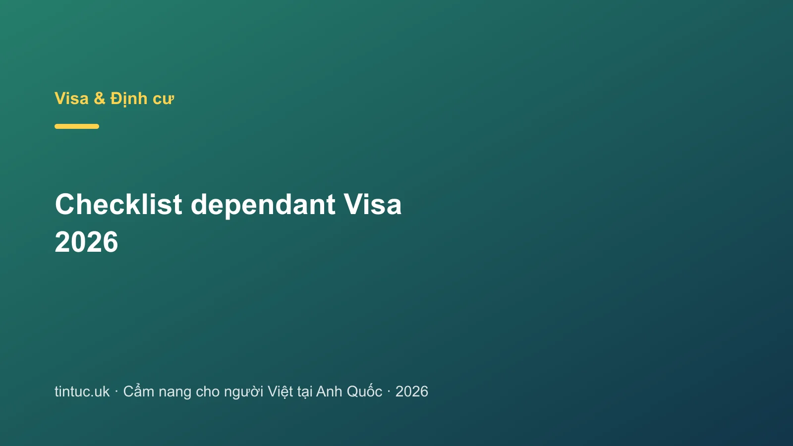 Checklist dependant Visa 2026