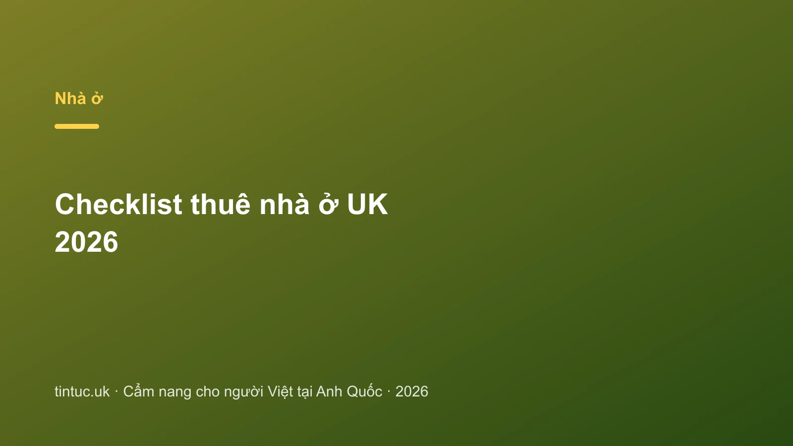 Checklist thuê nhà ở UK 2026