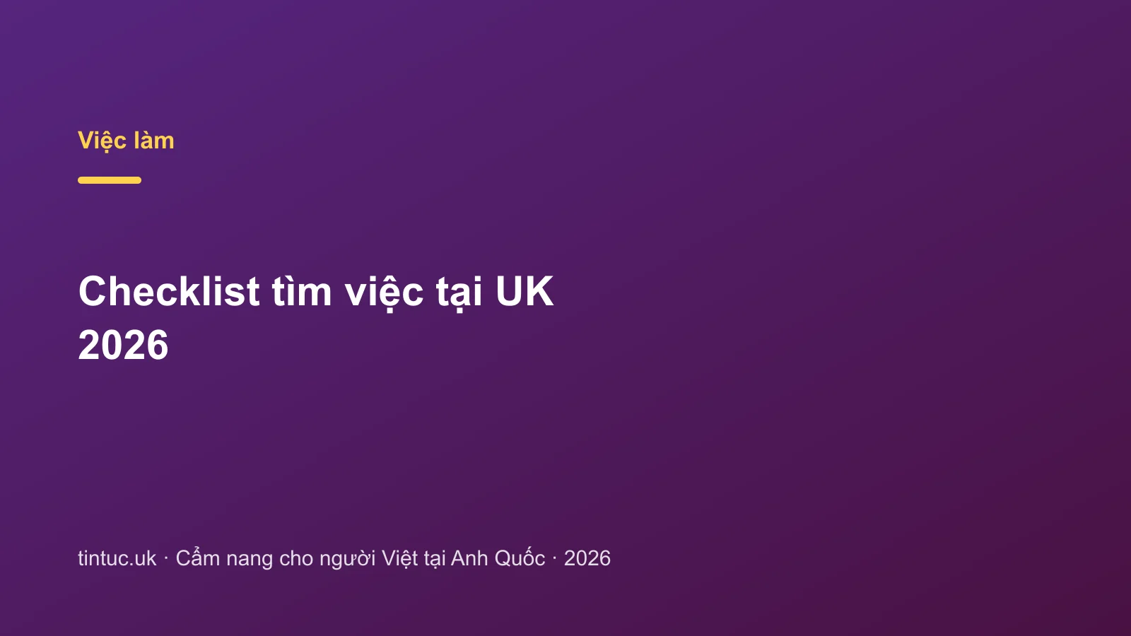 Checklist tìm việc tại UK 2026