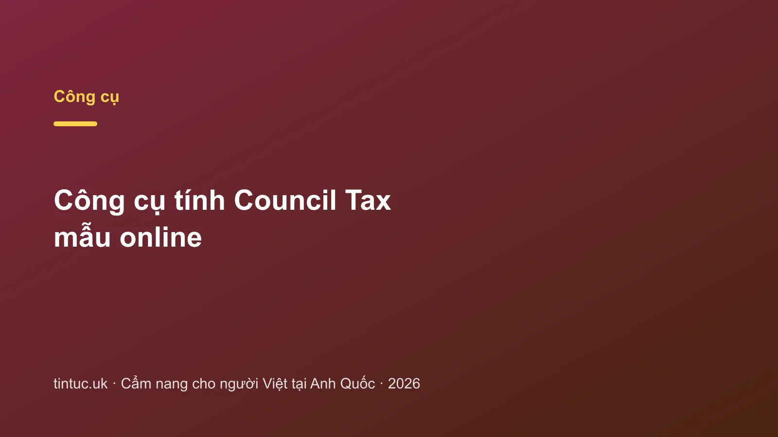 Công cụ tính Council Tax mẫu online