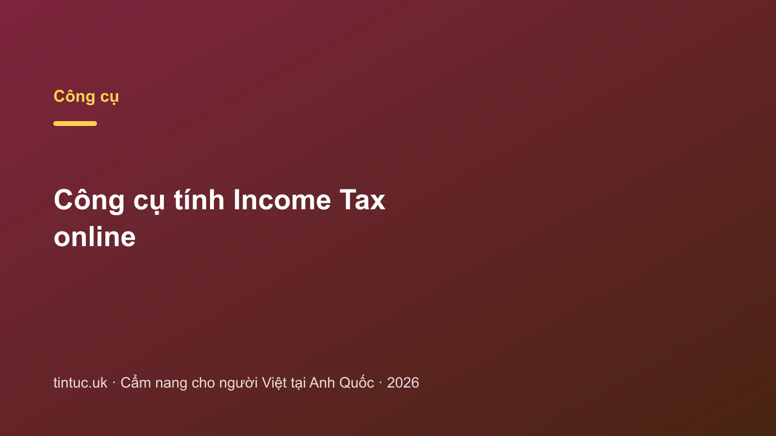 Công cụ tính Income Tax online
