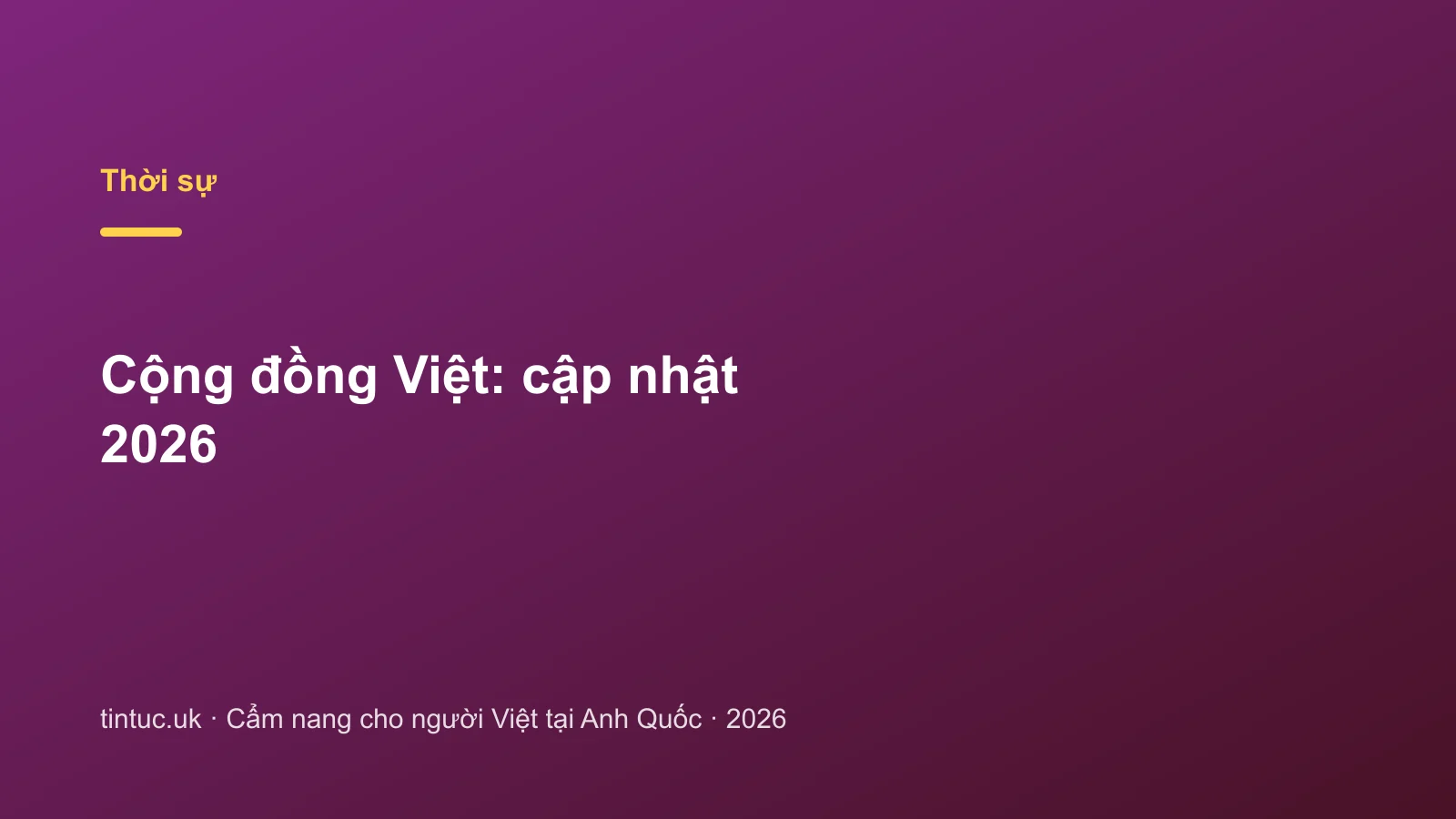 Cộng đồng Việt: cập nhật 2026
