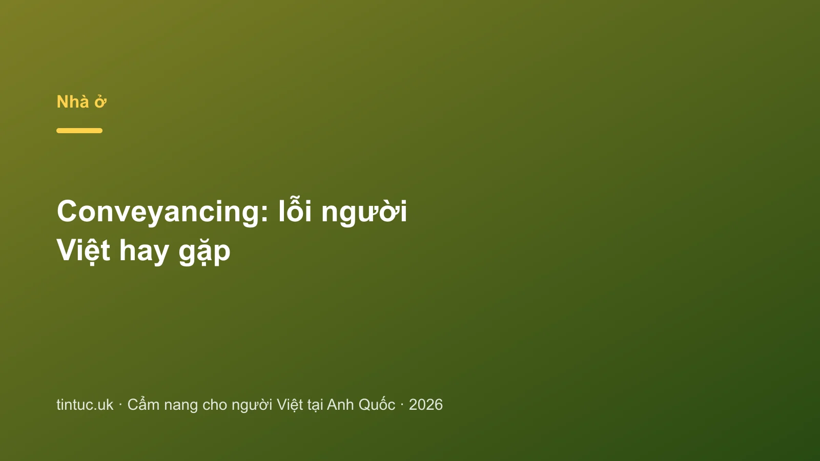 Conveyancing: lỗi người Việt hay gặp