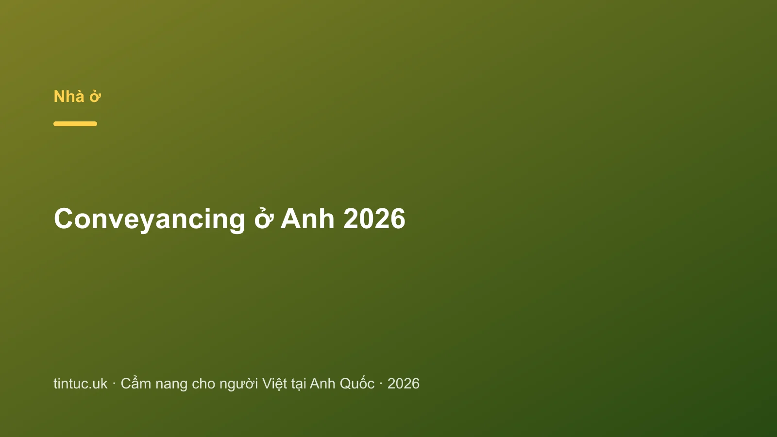 Conveyancing ở Anh 2026
