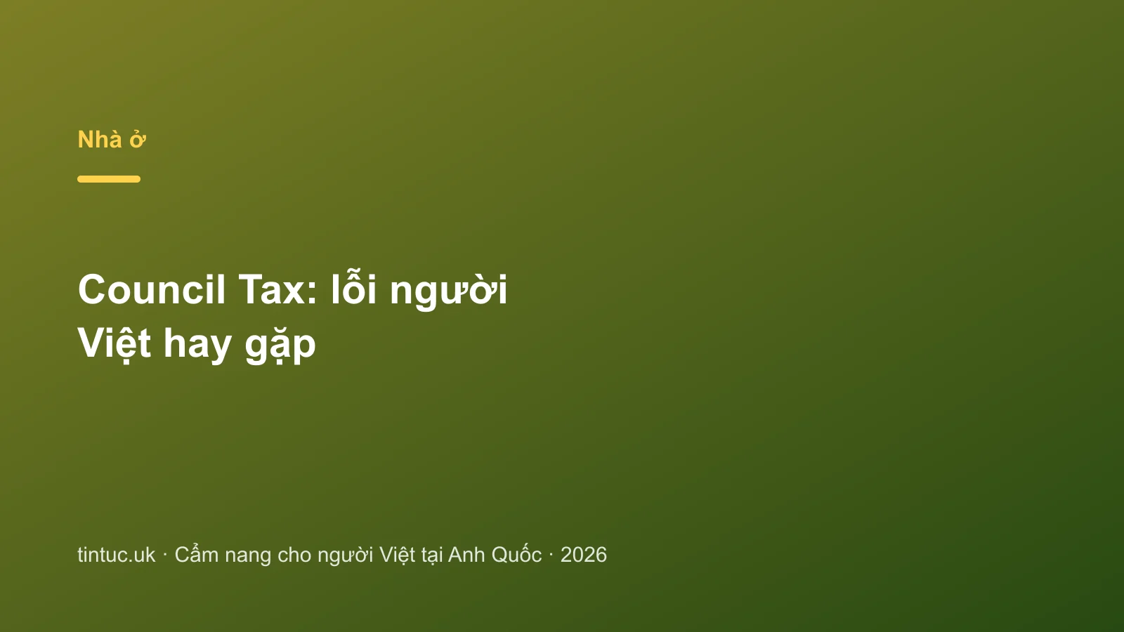 Council Tax: lỗi người Việt hay gặp