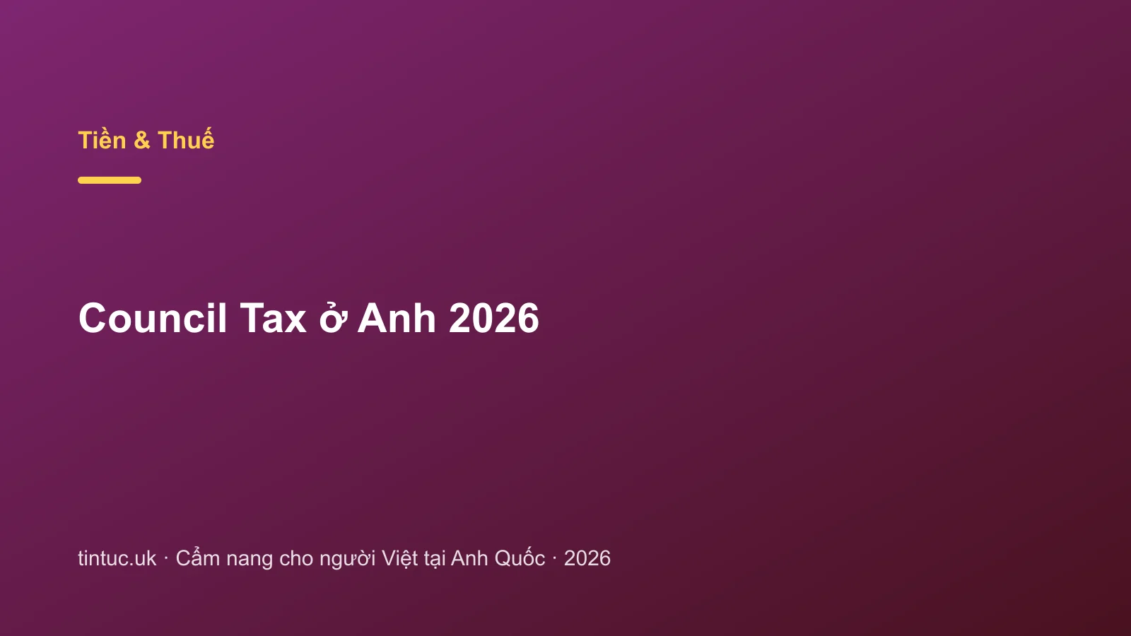 Council Tax ở Anh 2026
