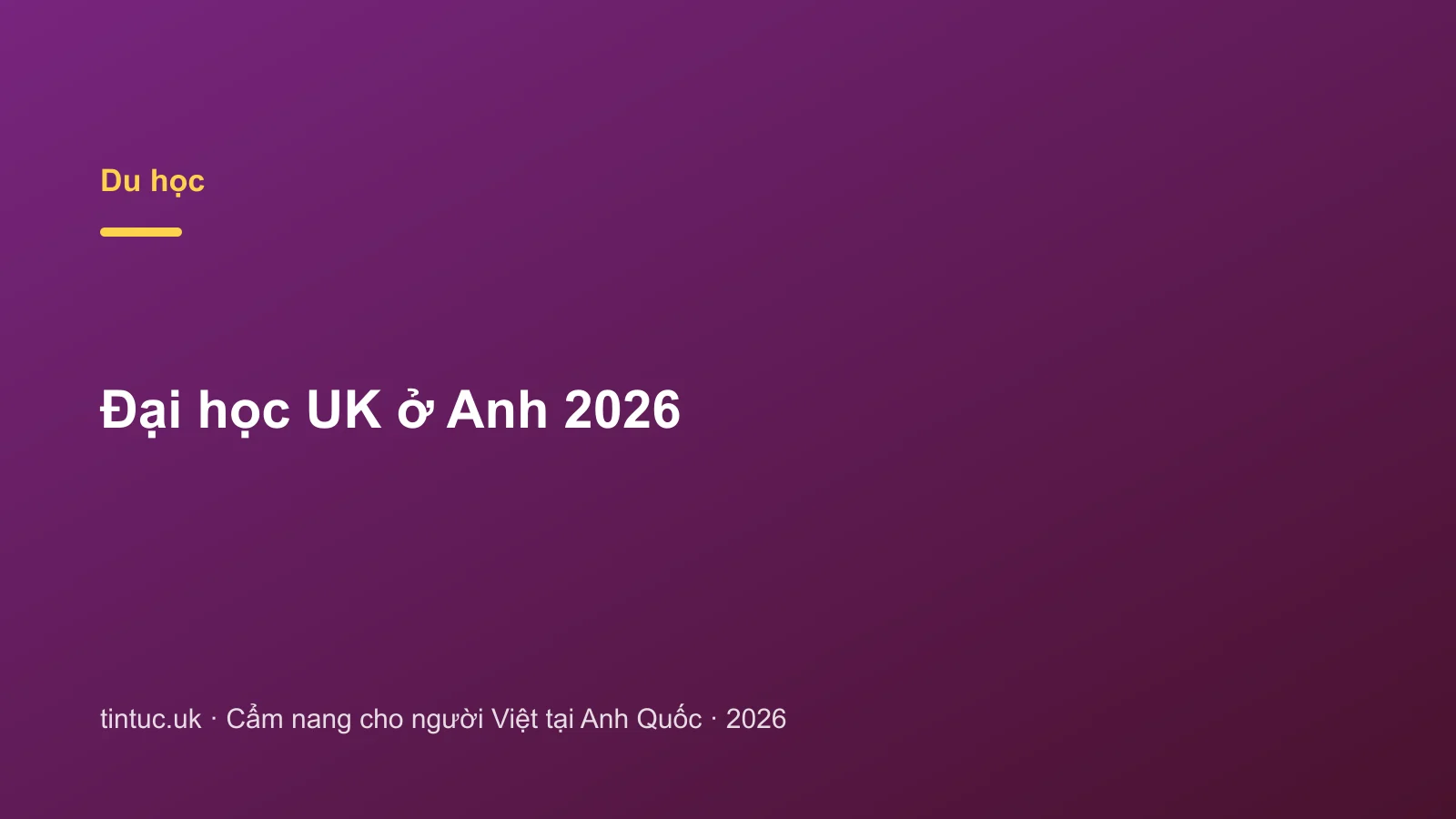 Đại học UK ở Anh 2026