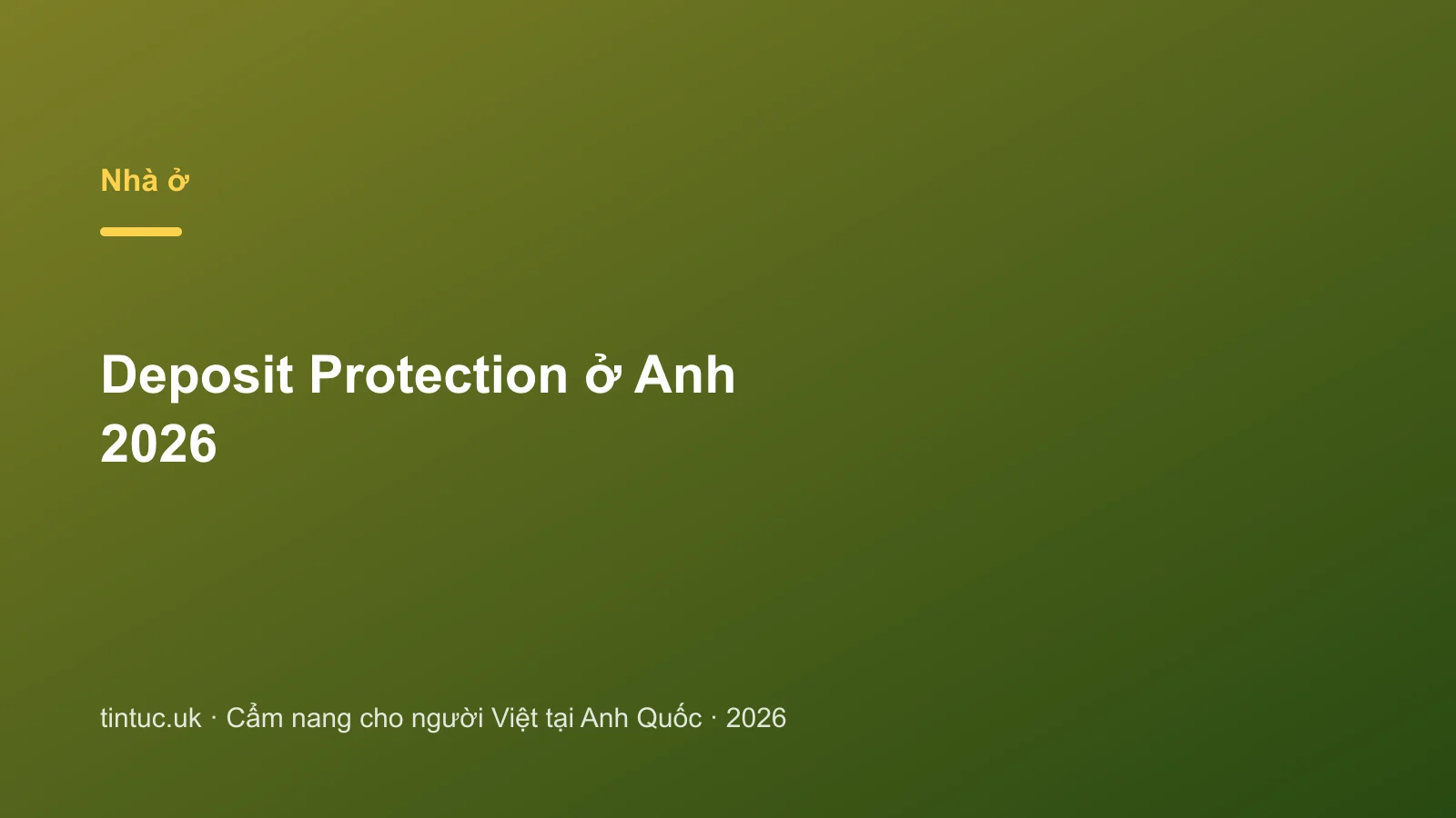Deposit Protection ở Anh 2026