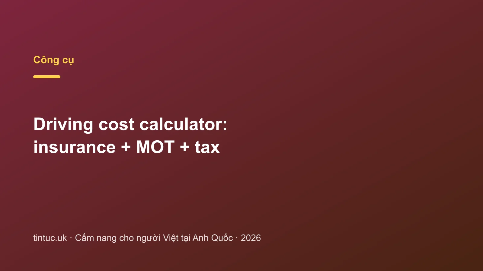 Driving cost calculator: insurance + MOT + tax