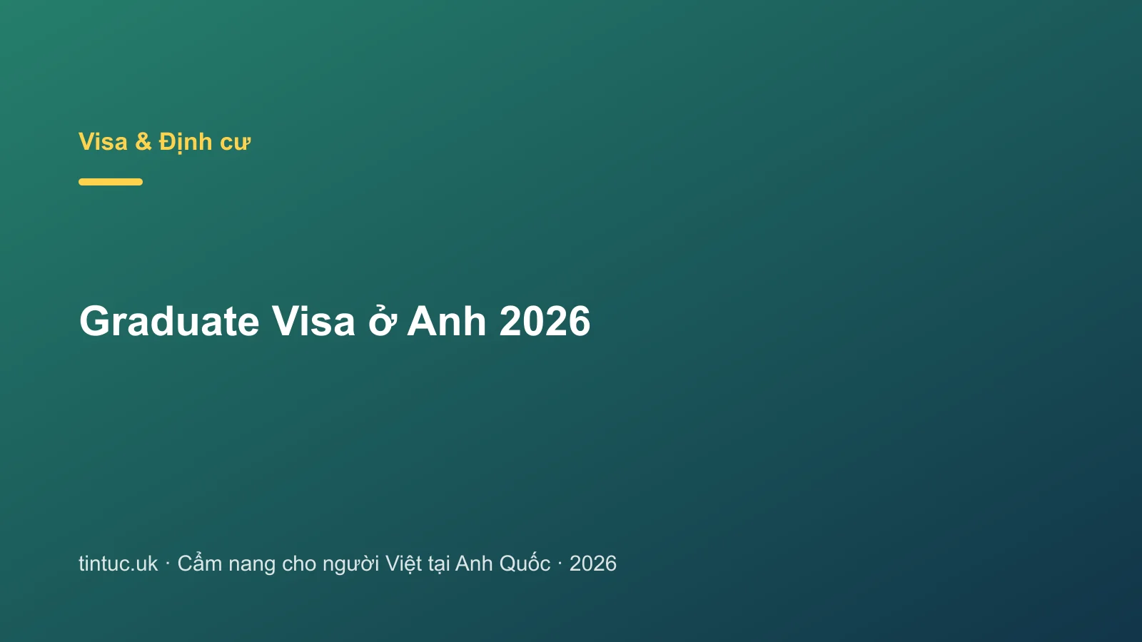Graduate Visa ở Anh 2026