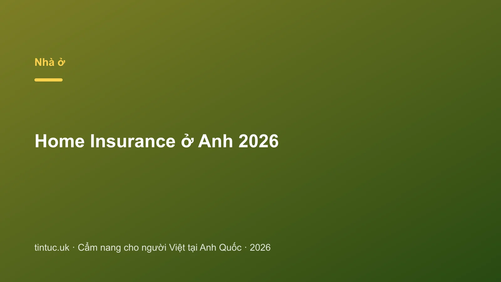 Home Insurance ở Anh 2026