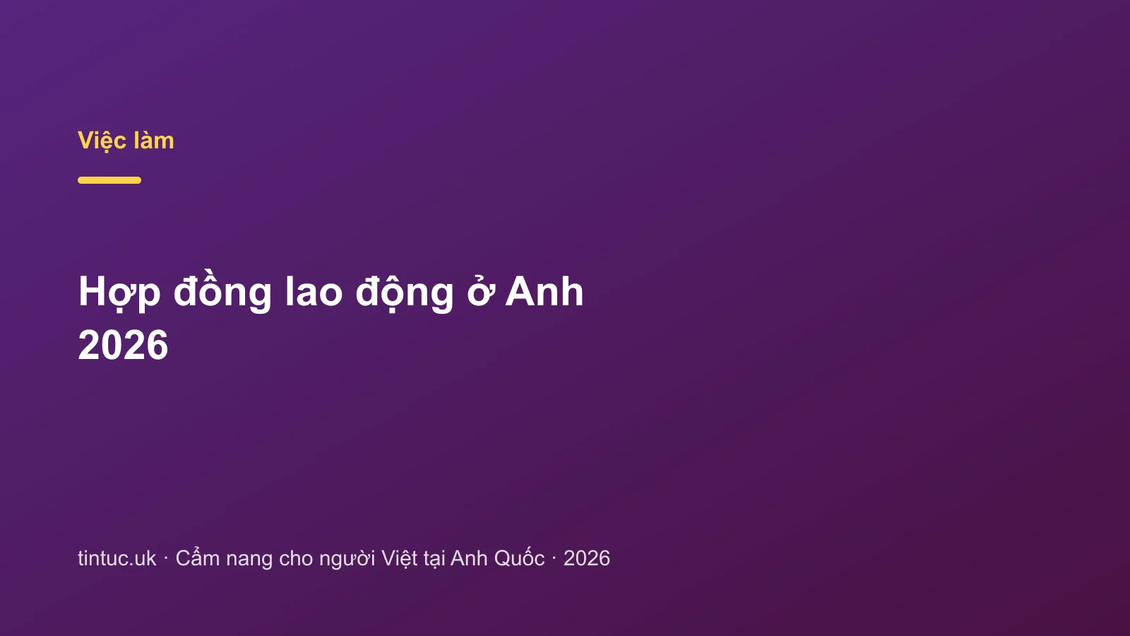 Hợp đồng lao động ở Anh 2026