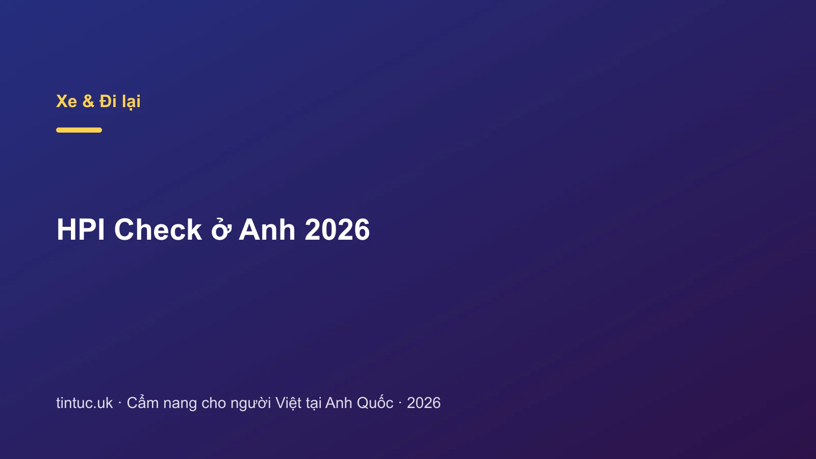 HPI Check ở Anh 2026
