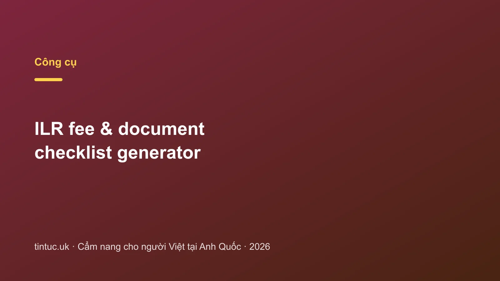 ILR fee & document checklist generator