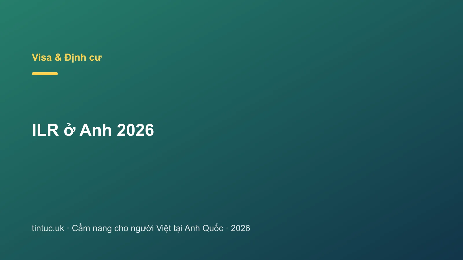ILR ở Anh 2026