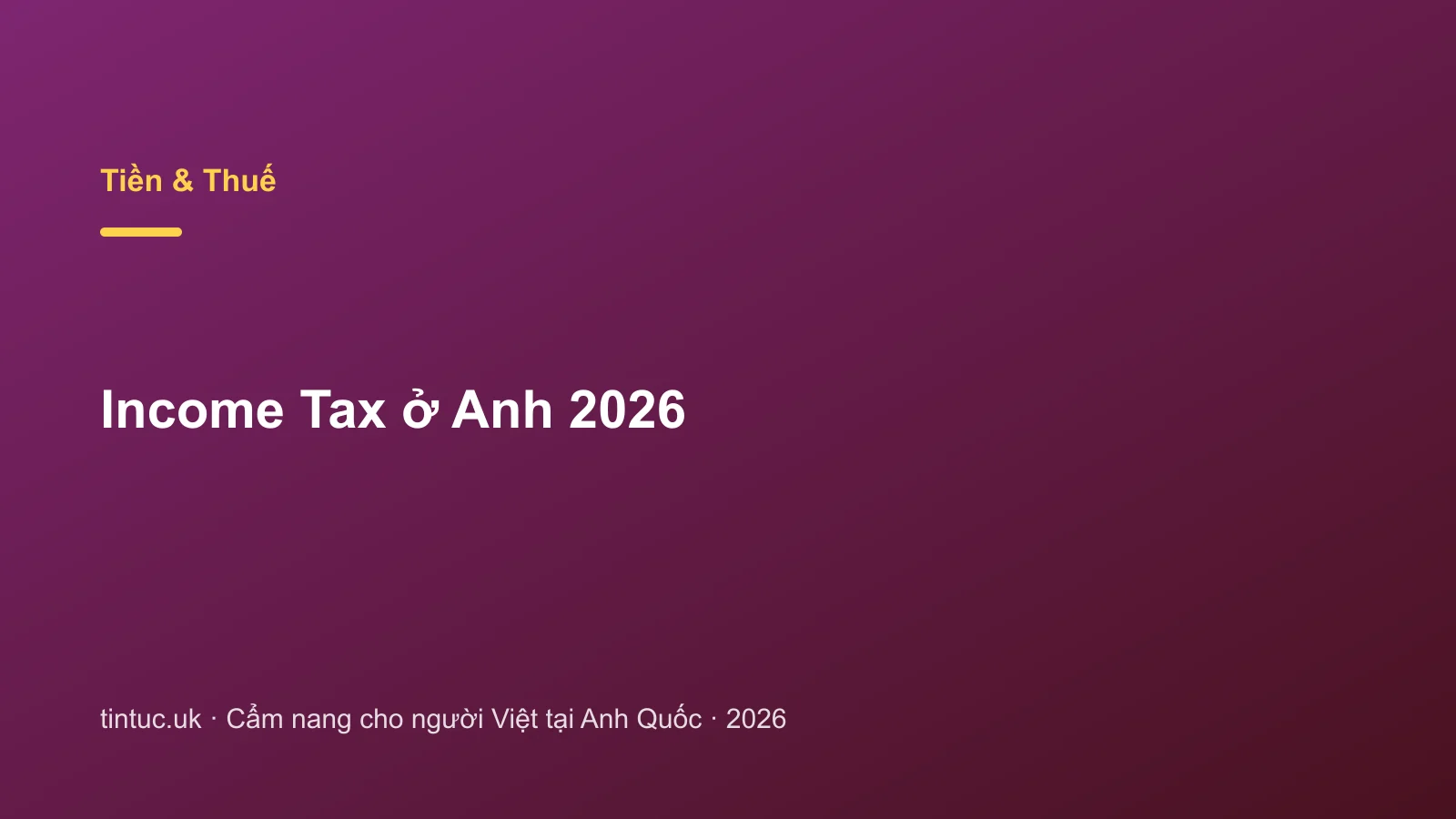 Income Tax ở Anh 2026