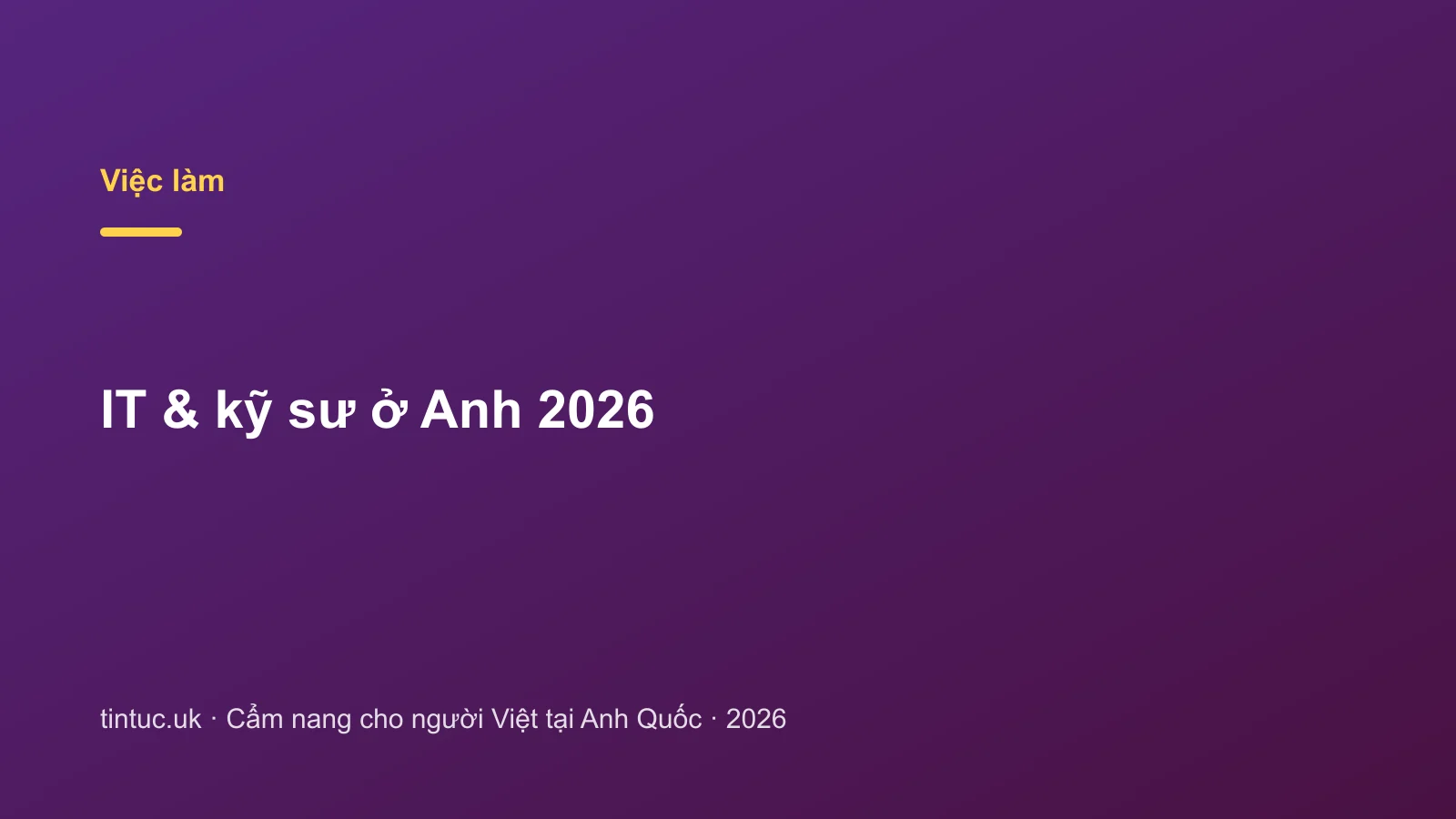 IT & kỹ sư ở Anh 2026