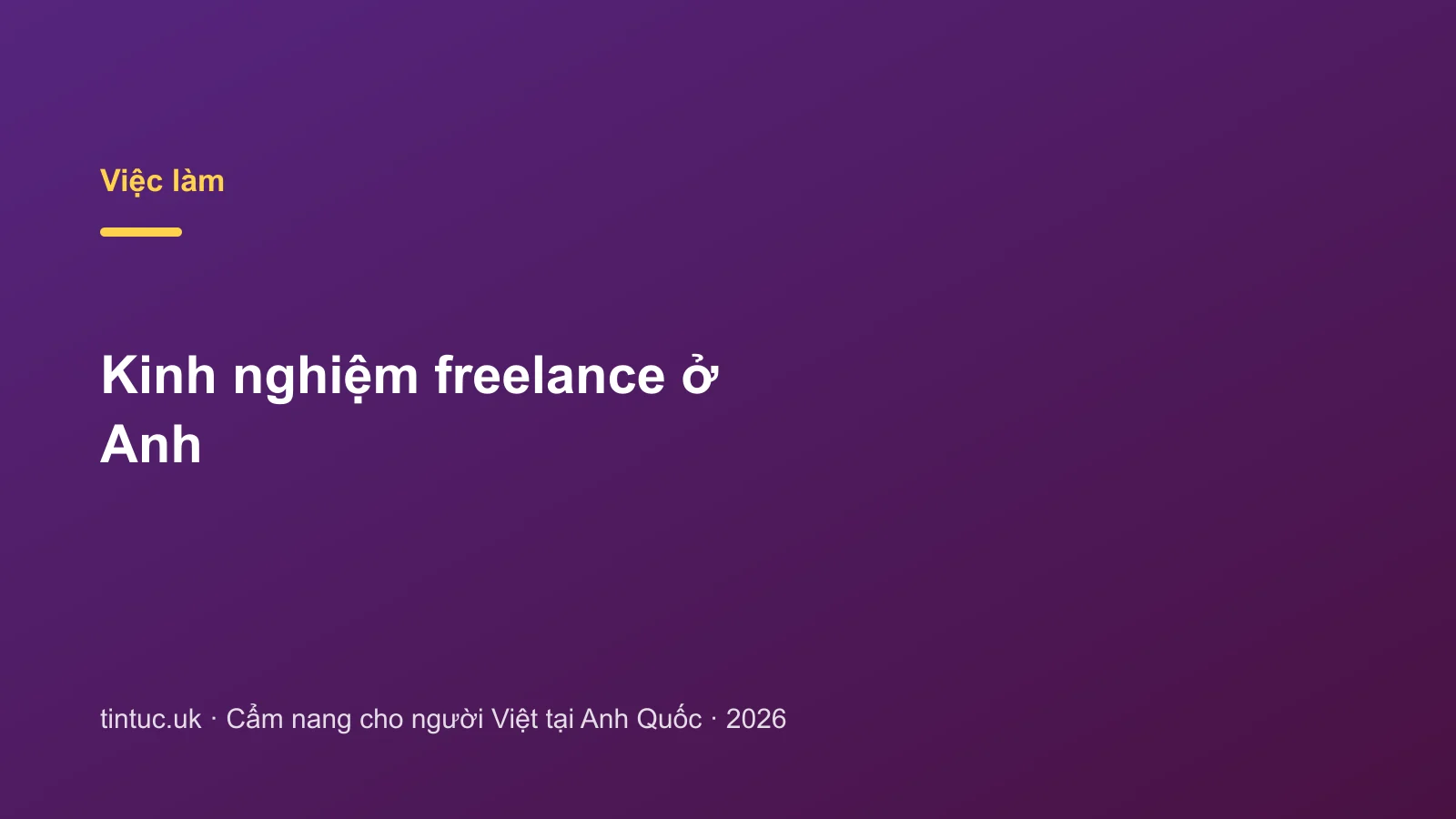 Kinh nghiệm freelance ở Anh