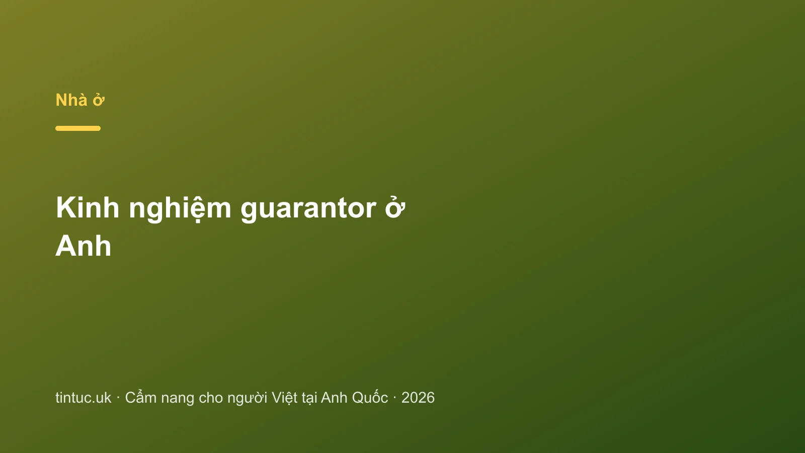 Kinh nghiệm guarantor ở Anh