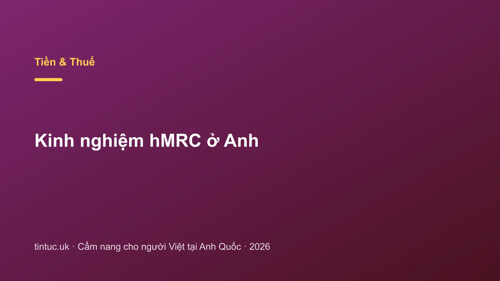 Kinh nghiệm hMRC ở Anh