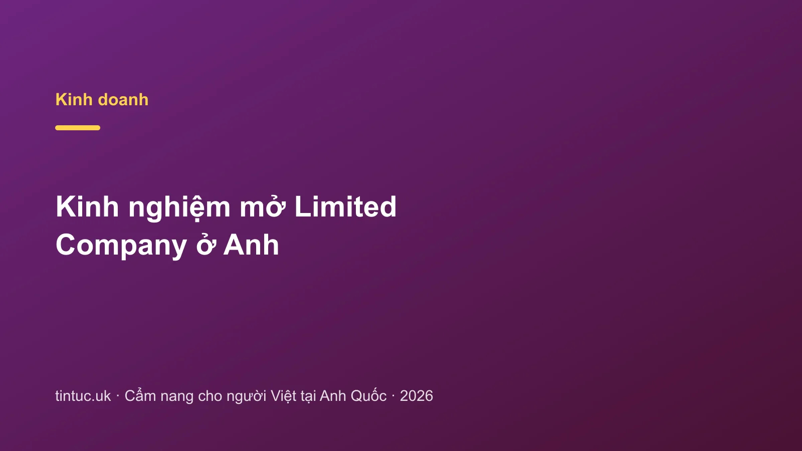 Kinh nghiệm mở Limited Company ở Anh