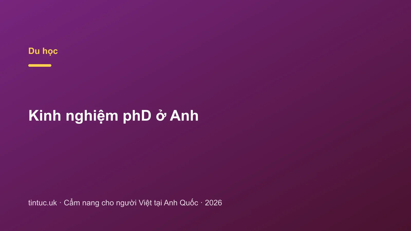 Kinh nghiệm phD ở Anh
