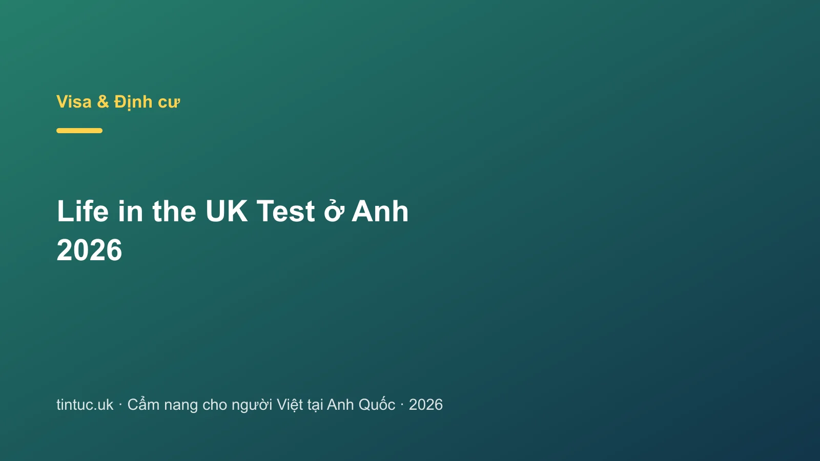 Life in the UK Test ở Anh 2026