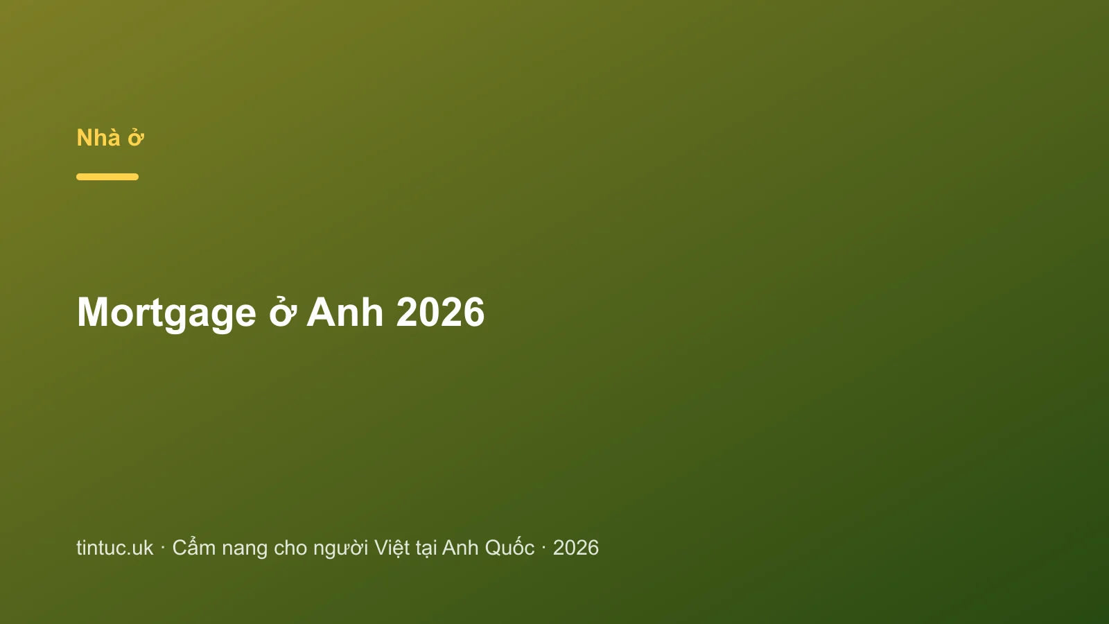Mortgage ở Anh 2026