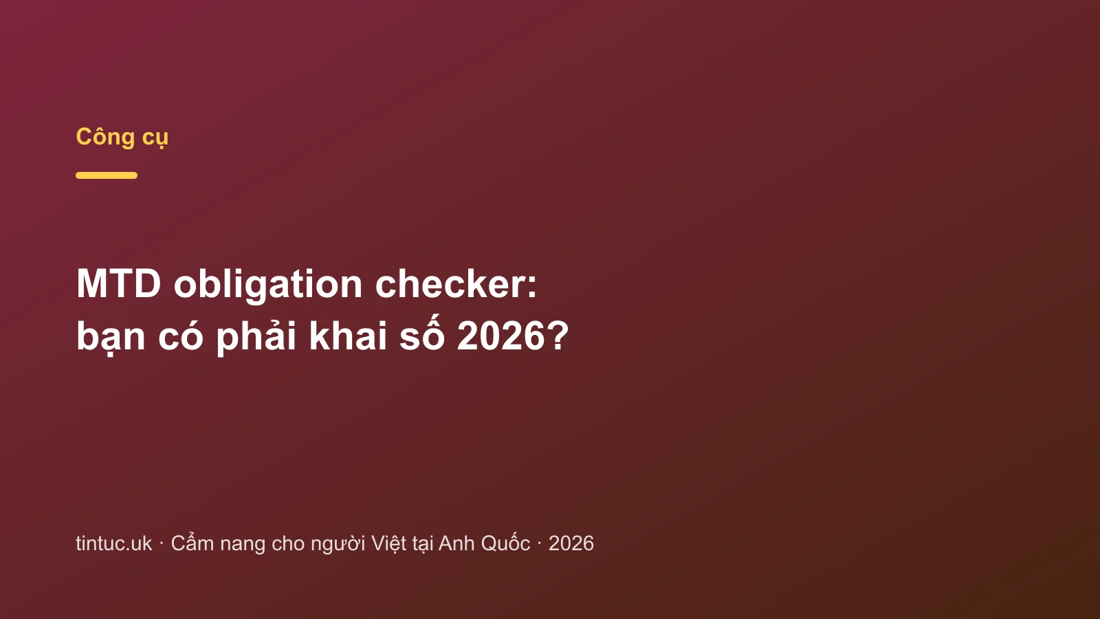 MTD obligation checker: bạn có phải khai số 2026?