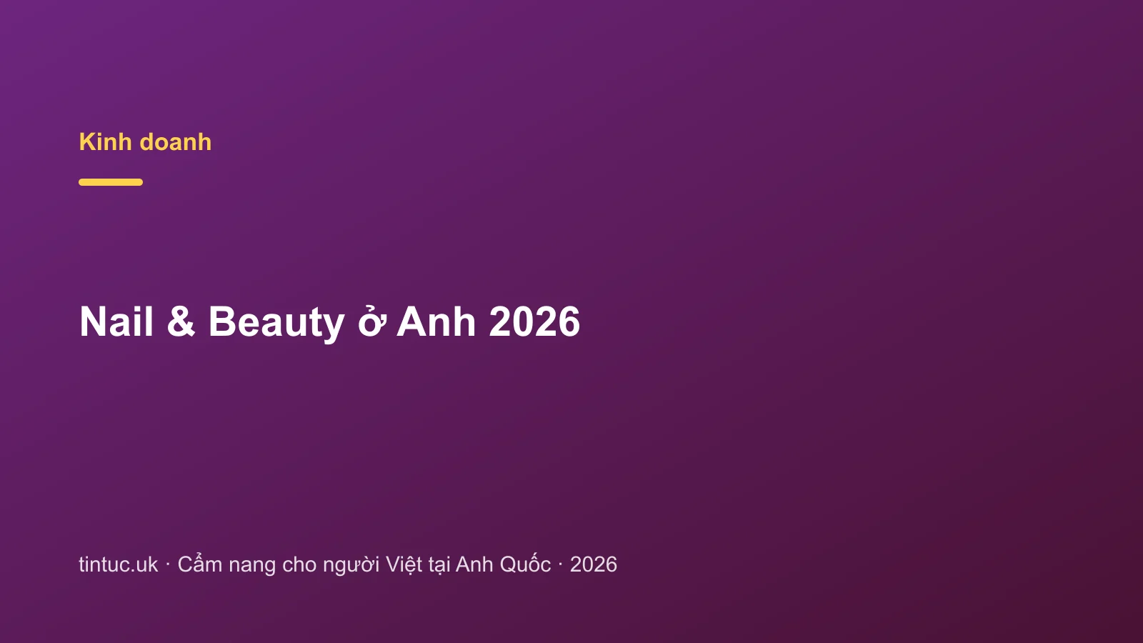 Nail & Beauty ở Anh 2026