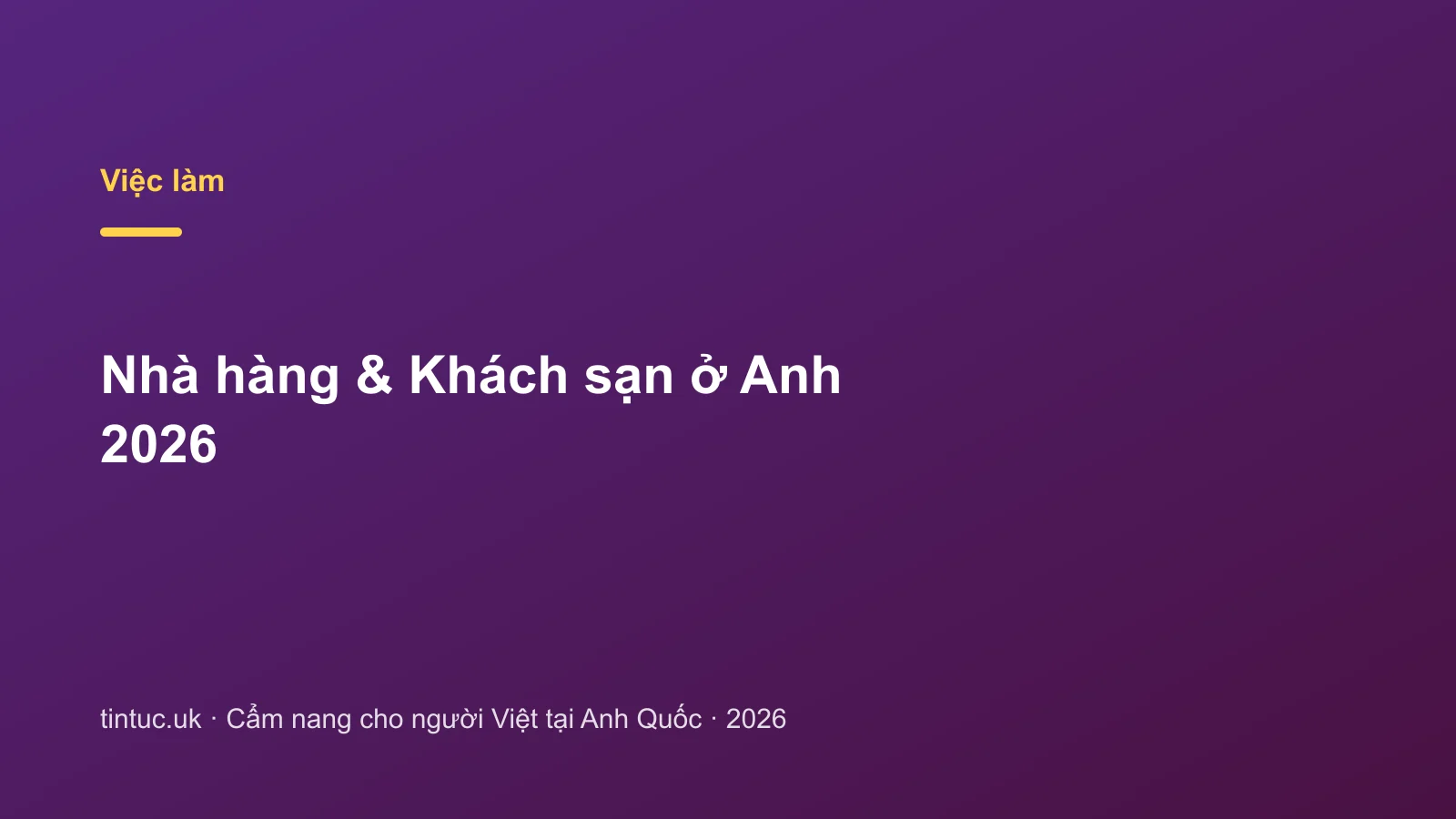 Nhà hàng & Khách sạn ở Anh 2026