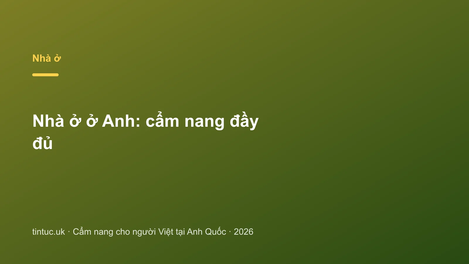Nhà ở ở Anh: cẩm nang đầy đủ