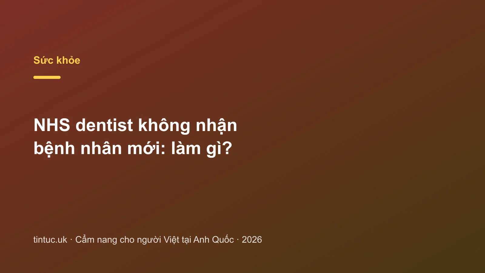 NHS dentist không nhận bệnh nhân mới: làm gì?