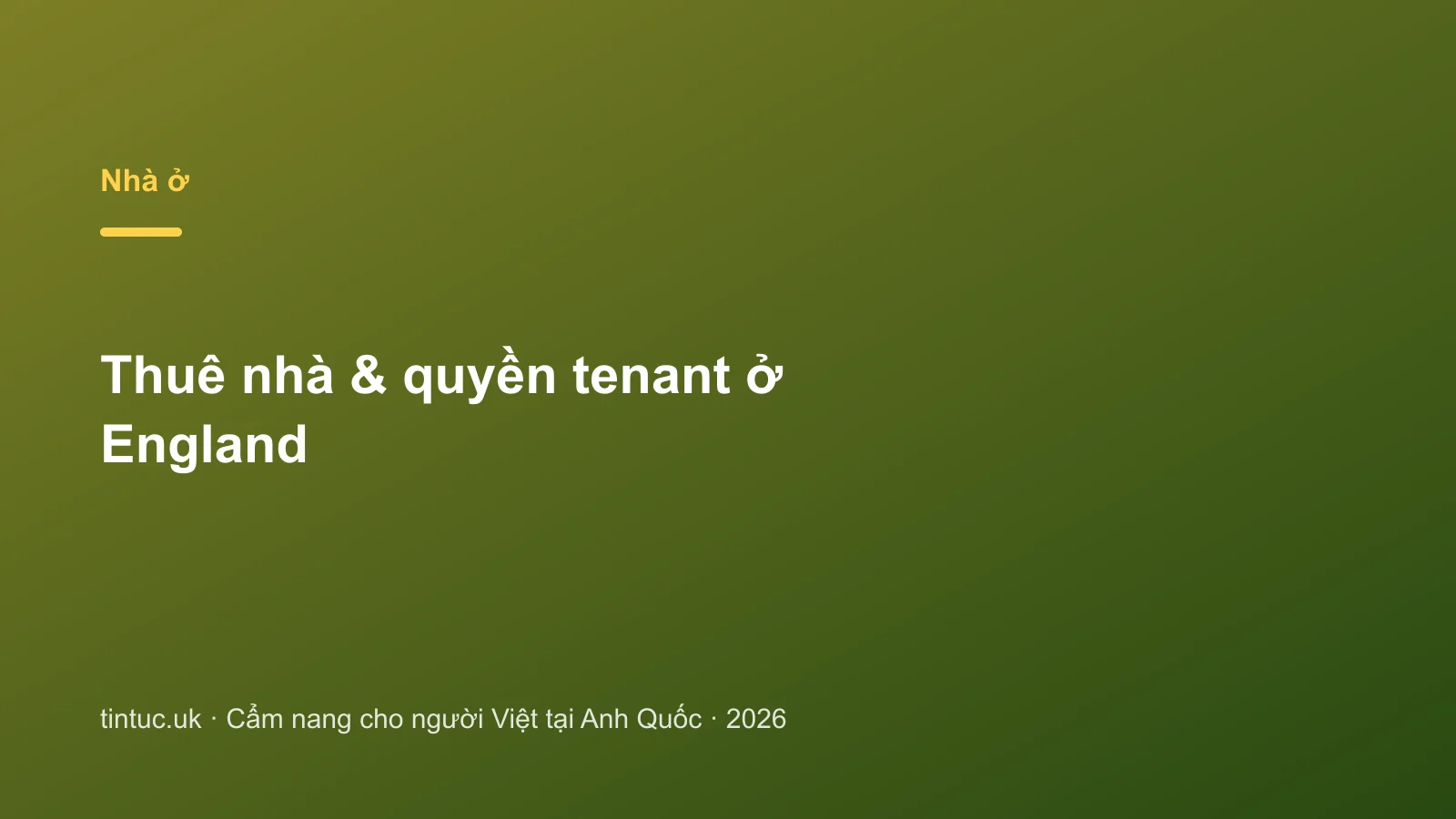 Thuê nhà & quyền tenant ở England