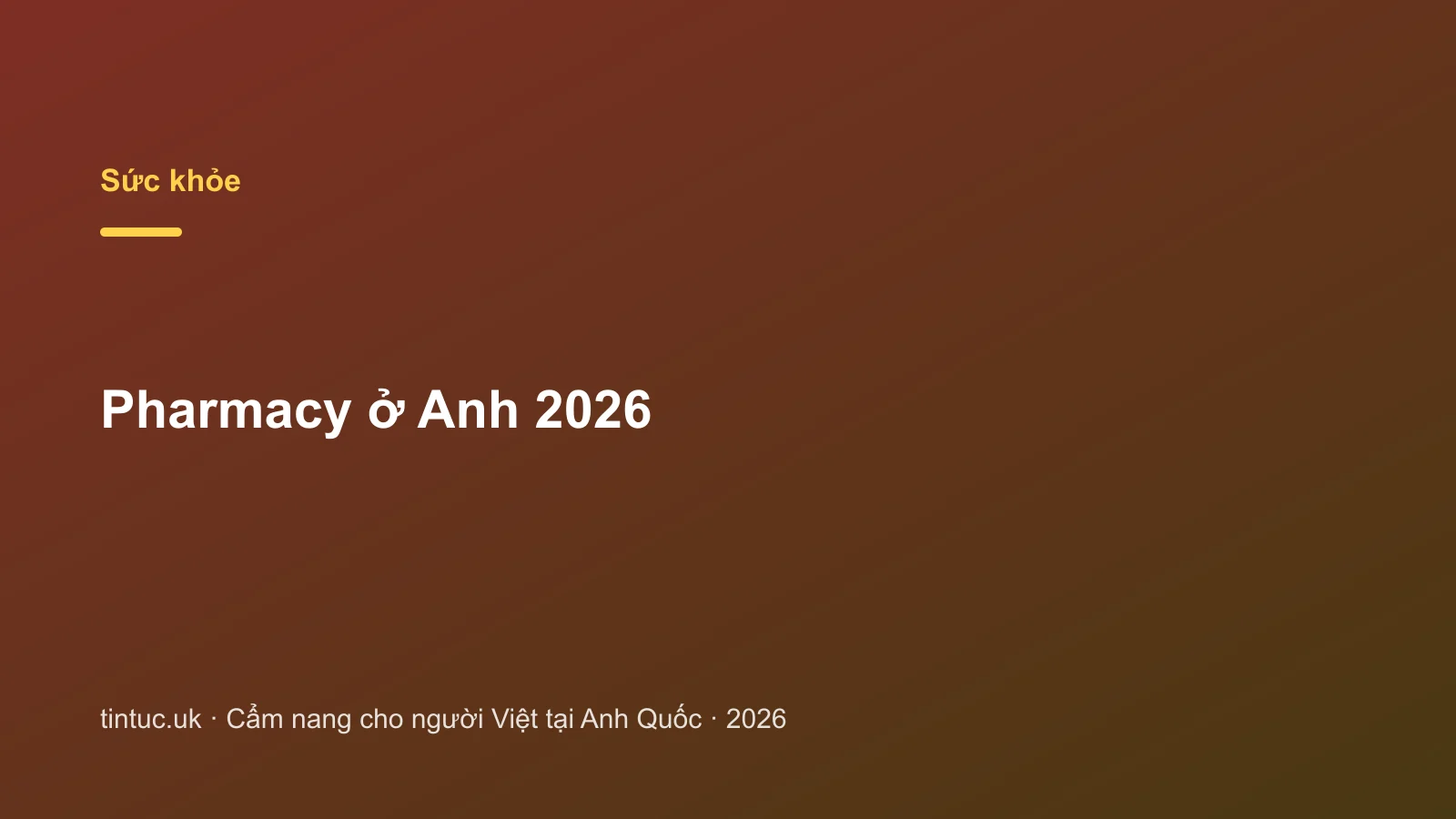 Pharmacy ở Anh 2026