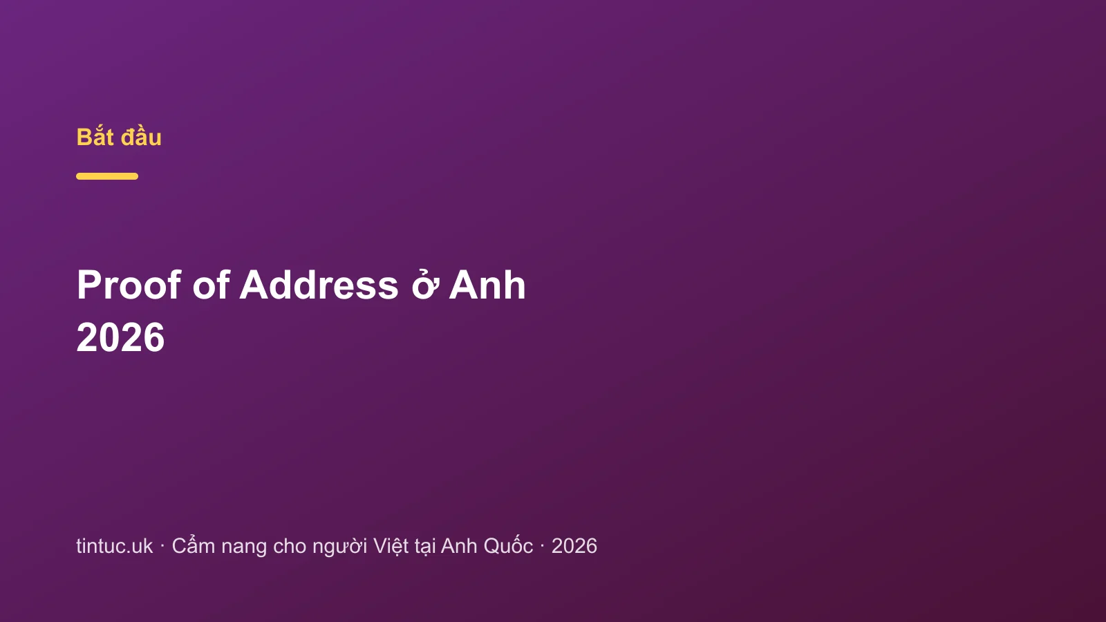 Proof of Address ở Anh 2026