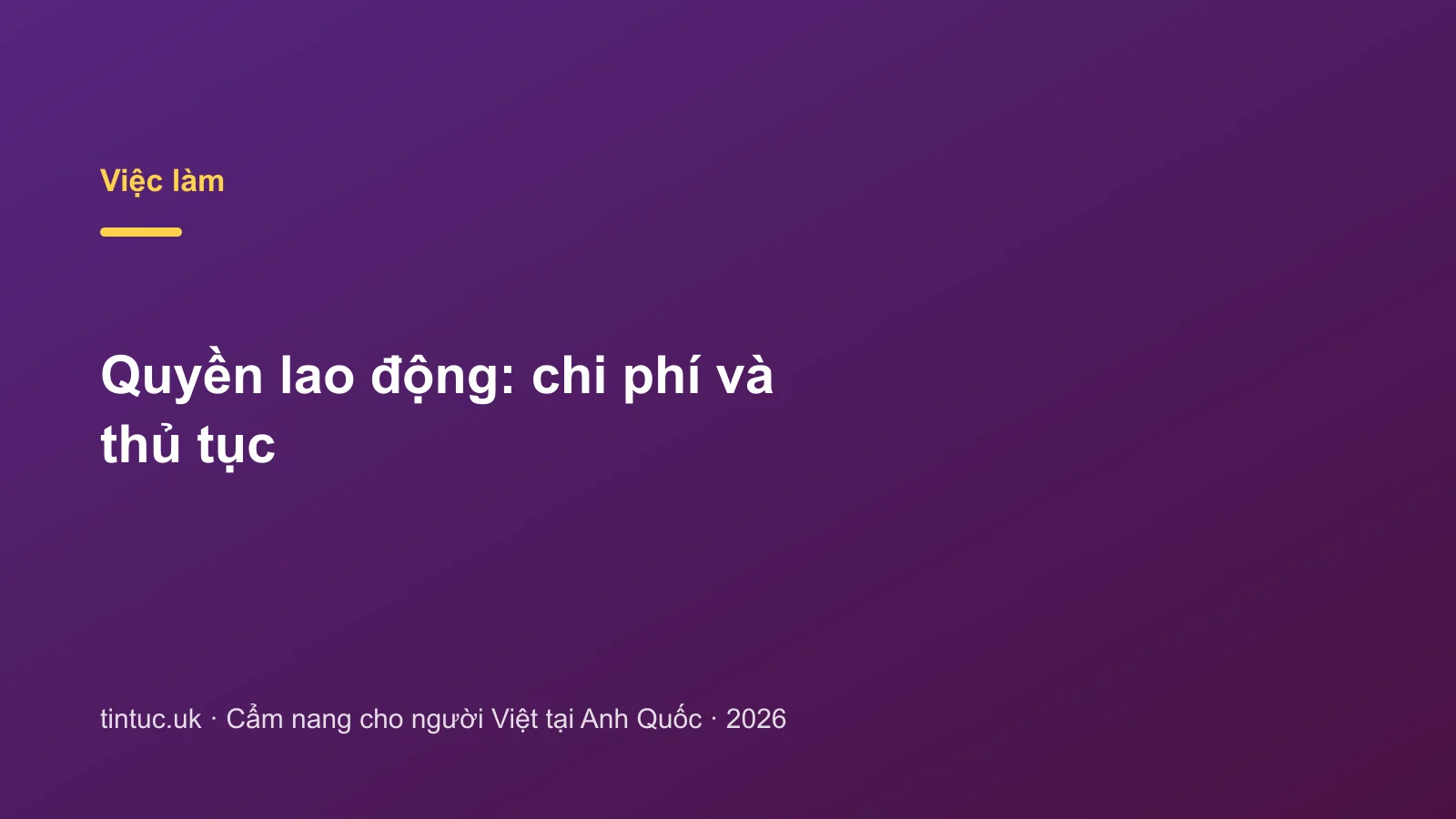 Quyền lao động: chi phí và thủ tục