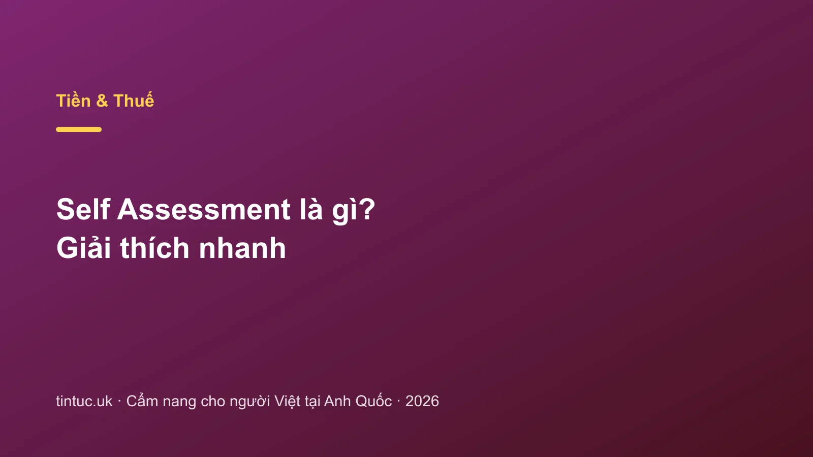 Self Assessment là gì? Giải thích nhanh