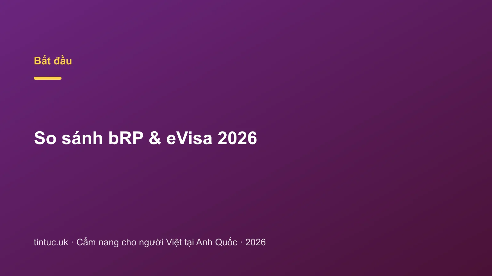 So sánh bRP & eVisa 2026