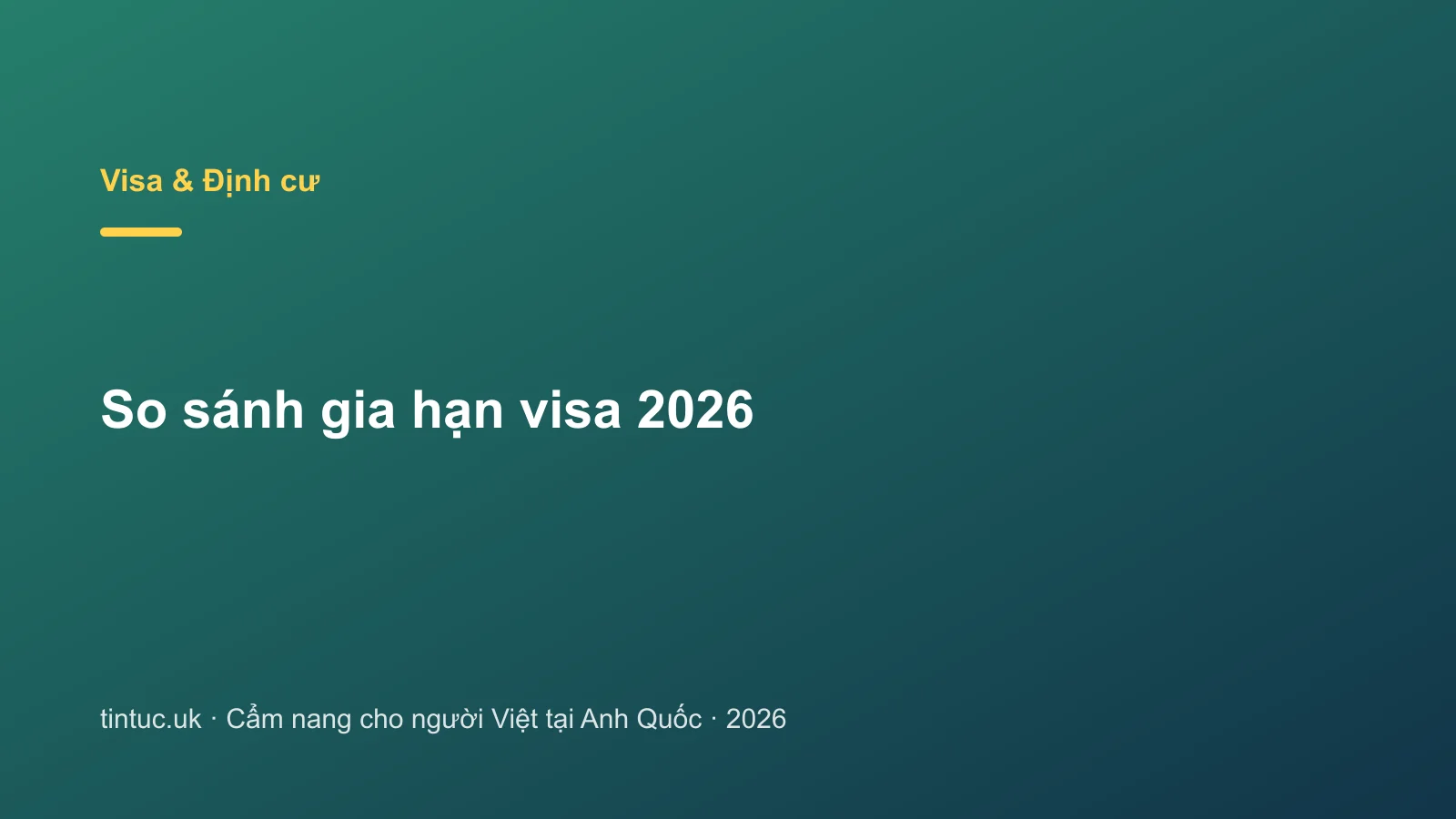 So sánh gia hạn visa 2026