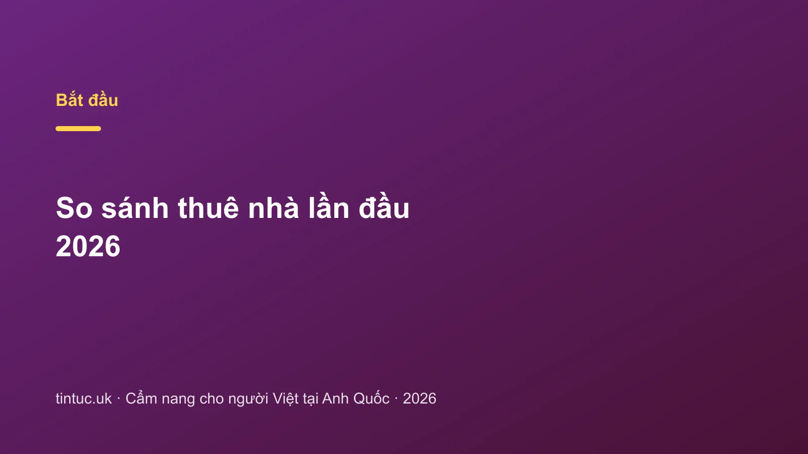 So sánh thuê nhà lần đầu 2026