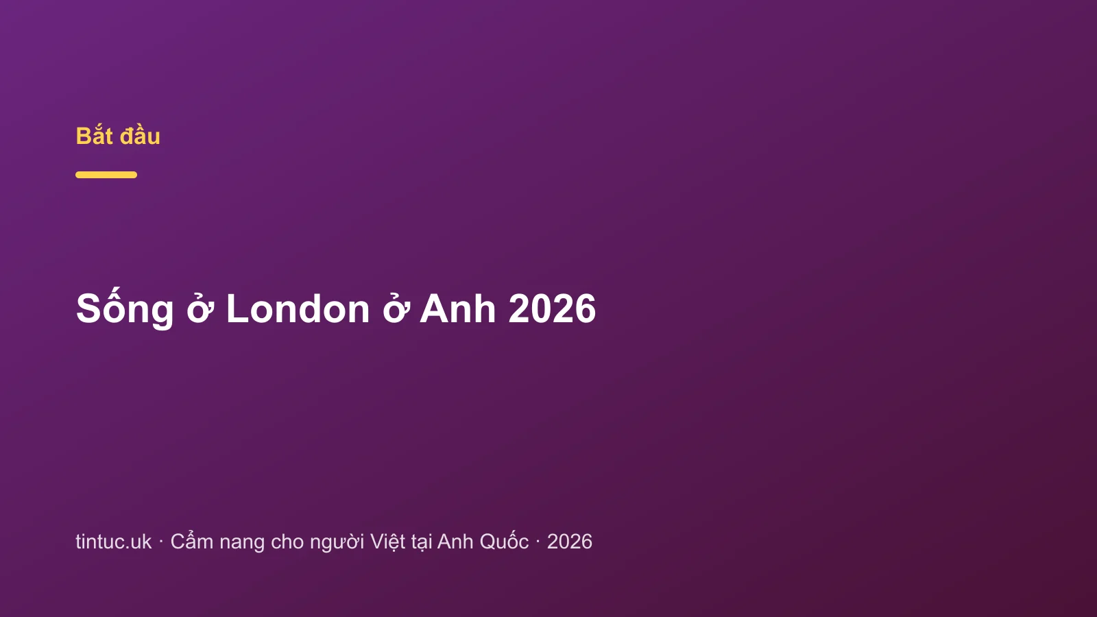 Sống ở London ở Anh 2026