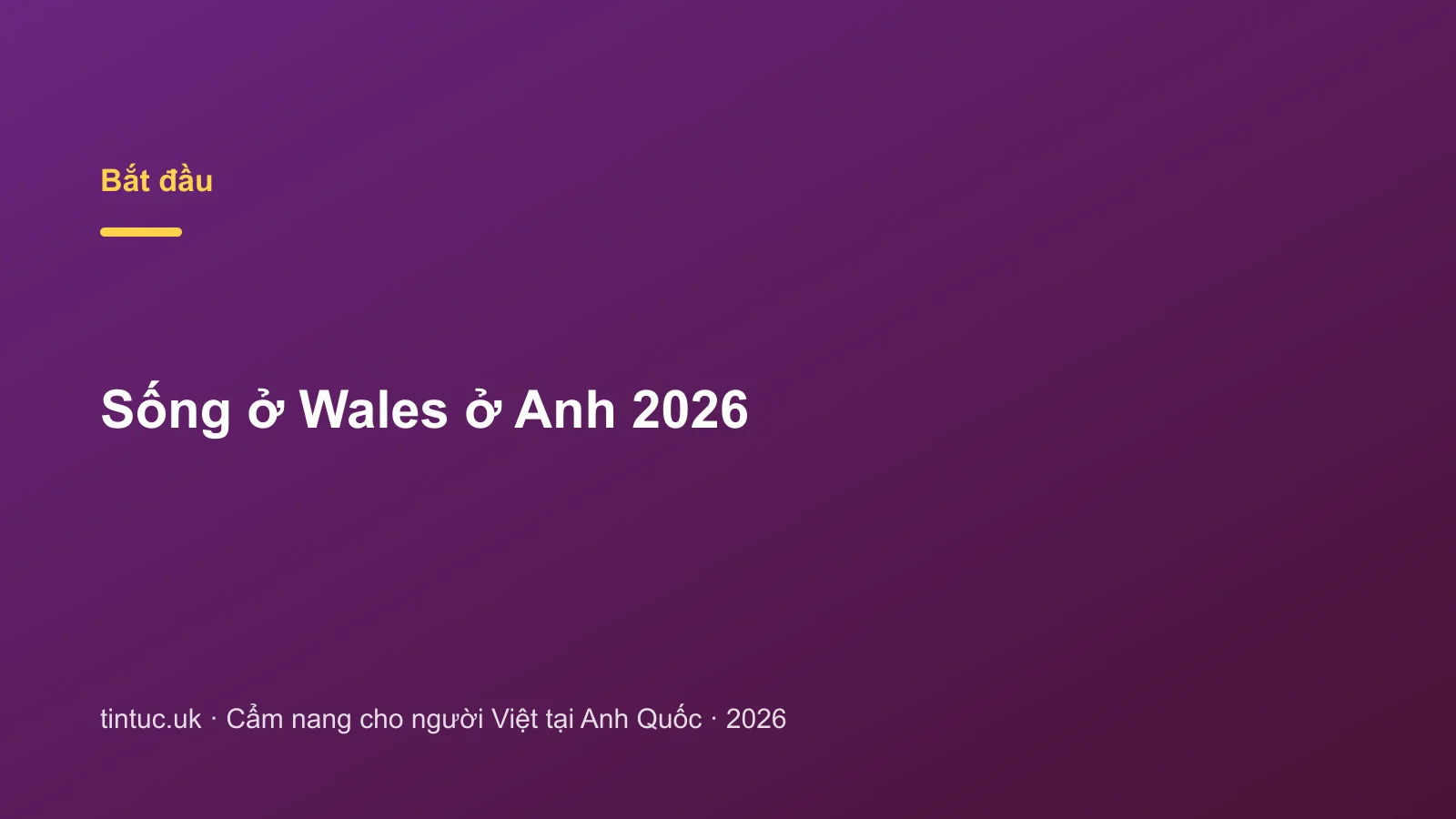 Sống ở Wales ở Anh 2026