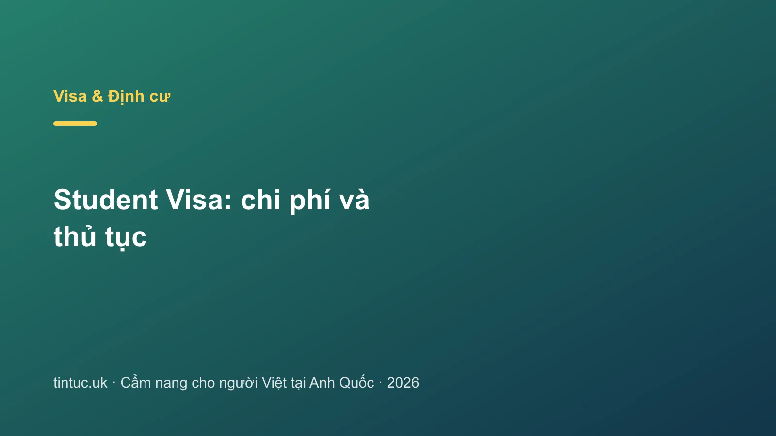 Student Visa: chi phí và thủ tục